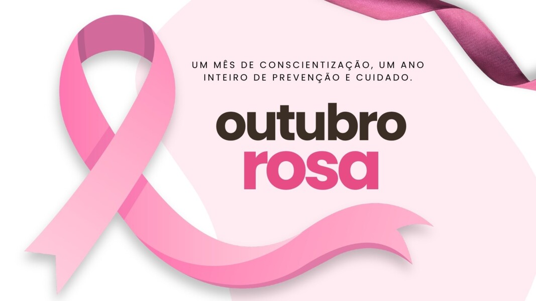 outubro-rosa-um-mes-de-conscientizacao-um-ano-inteiro-de-prevencao-e-cuidado